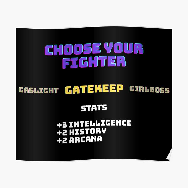 Choose Your Fighter: Gatekeep Poster