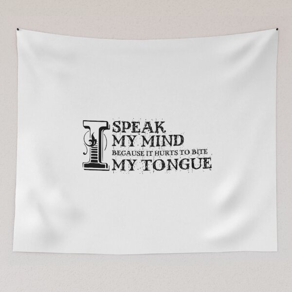Item preview, I speak my mind because it hurts to bite my tongue designed and sold by keyword1.