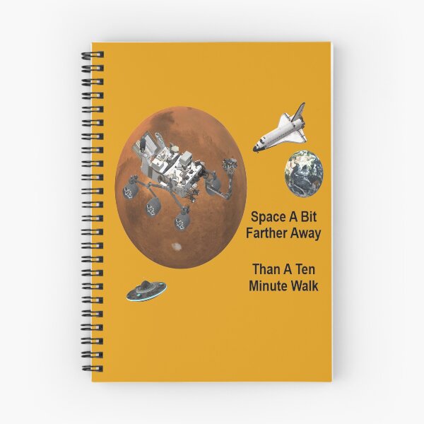 Item preview, Space A Bit Farther Away Than A Ten Minute Walk designed and sold by MottoDigging.