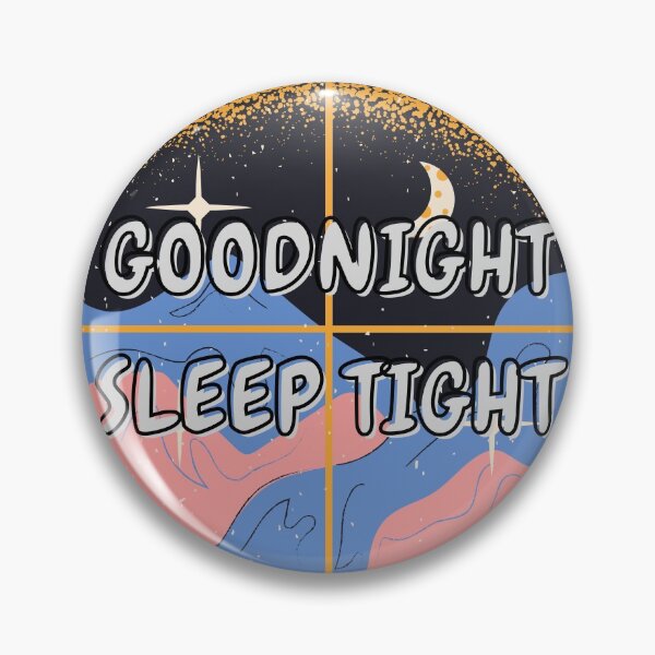 Item preview, Goodnight sleep tight designed and sold by TorotoDesign.