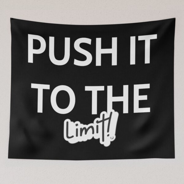 Item preview, Push It To The Limit designed and sold by YOYOCollection.