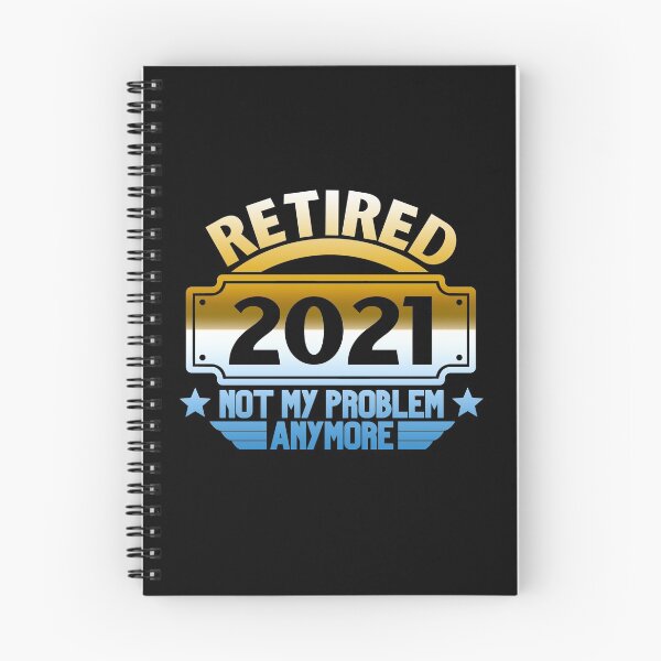 Item preview, Retired 2021 Not My Problem Anymore Shirt,Retirement Shirt,Retirement Announcements Tee,Retired in 2021 Tshirt designed and sold by Babe3955.