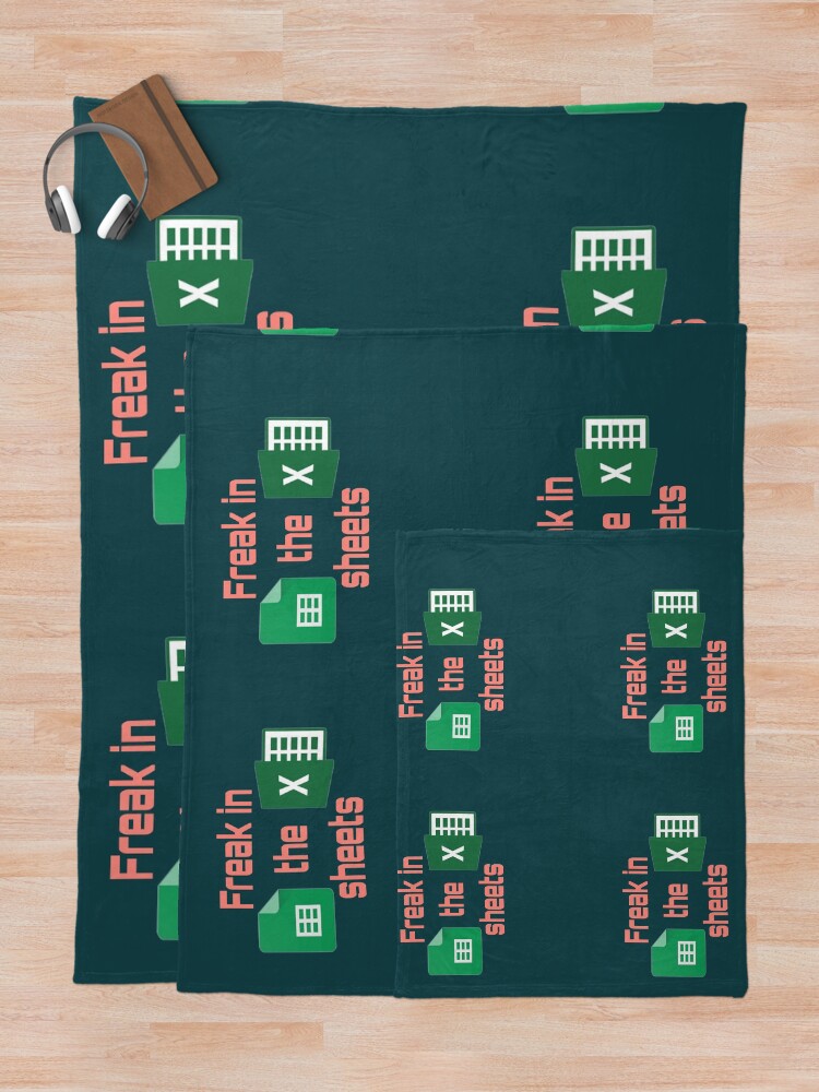 "Freak in the sheets Excel vs sheets" Throw Blanket for Sale by
