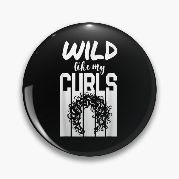 Item preview, Funny Curly Hair Wild Like My Curls  designed and sold by fishingcat19.