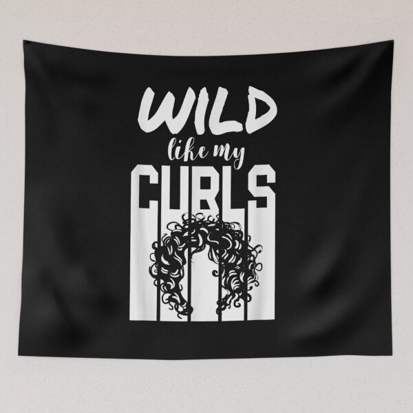 Item preview, Funny Curly Hair Wild Like My Curls  designed and sold by fishingcat19.