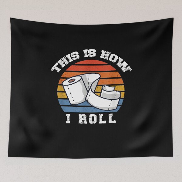 Item preview, Funny Toilet Paper This Is How I Roll  designed and sold by fishingcat19.