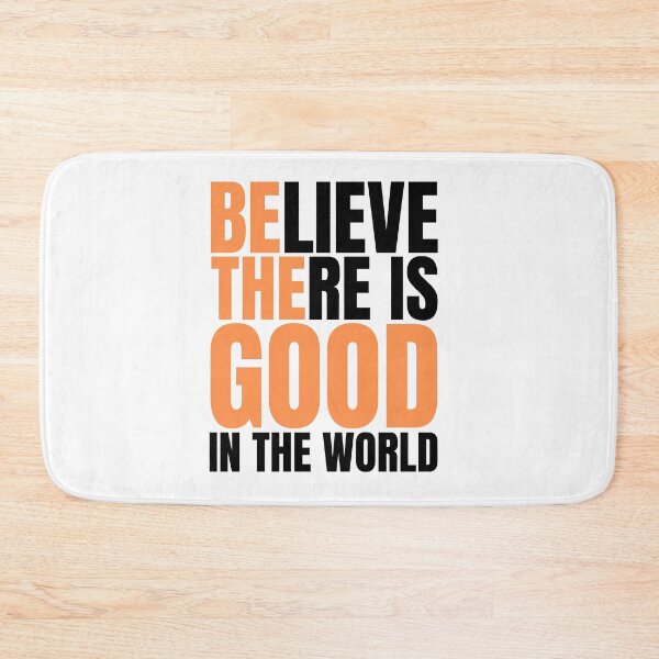 Item preview, Believe There is Good in the world,Be The Good Shirt,Inspiration Shirt,Positive Thinking Shirt,Feel Good Tee designed and sold by Babe3955.