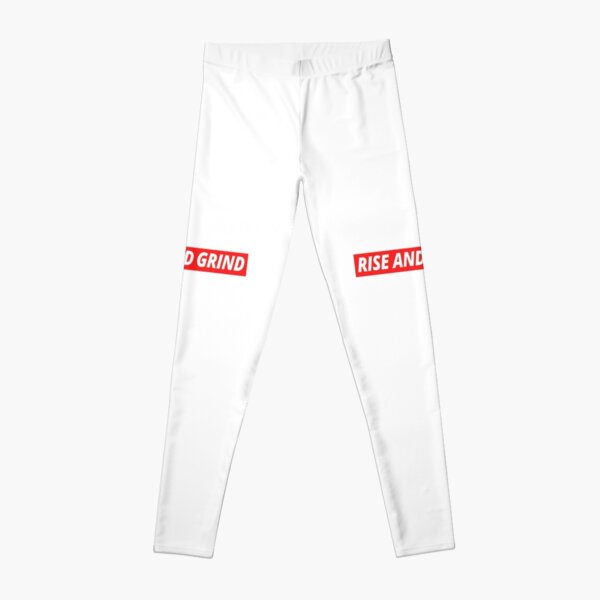 Rise And Grind Motivation Phrase Grinding Success Leggings