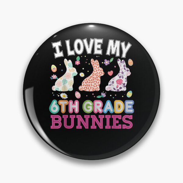 Item preview, I Love My 6th Grade Bunnies Sixth Easter Peeps Teacher Egg  designed and sold by fishingcat19.