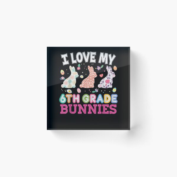 Item preview, I Love My 6th Grade Bunnies Sixth Easter Peeps Teacher Egg  designed and sold by fishingcat19.