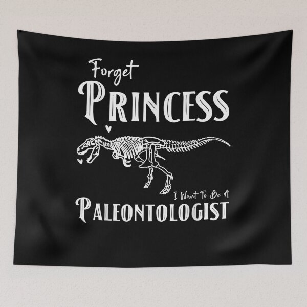 Item preview, Forget Princess Want To Be A Paleontologist Dino Girl  designed and sold by fishingcat19.