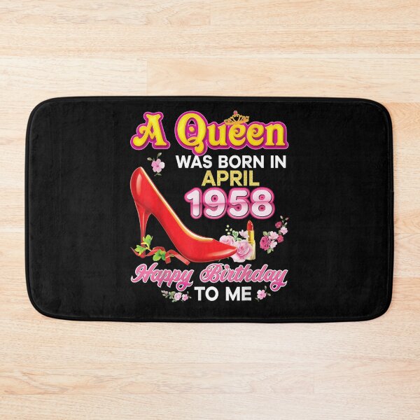 Item preview, A Queen Was Born In April 1958 63rd Happy Birthday To Me  designed and sold by fishingcat19.