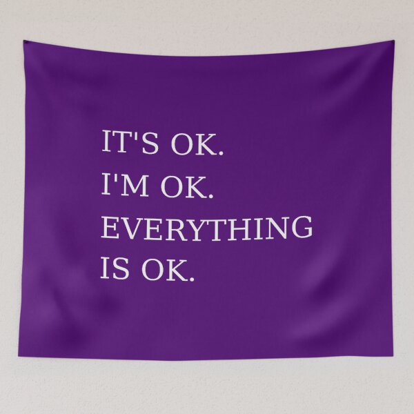 Item preview, It's Ok I'm Ok Everything is Ok Funny Sarcastic Mom Toddler Introvert Workout Gifts designed and sold by TheGreekGuy.