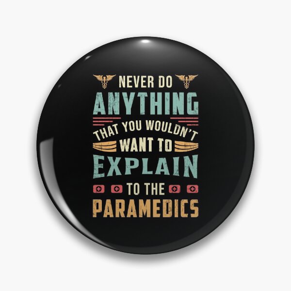 Item preview, Never Do Anything Paramedic Ambulance EMS Funny designed and sold by tshirtconcepts.