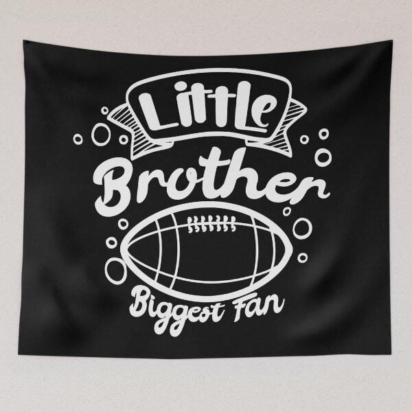 Item preview, Little Brother And Biggest Fan - Football designed and sold by Giacob.