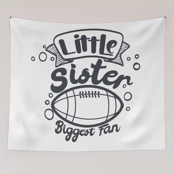 Item preview, Little Sister And Biggest Fan - Football designed and sold by Giacob.