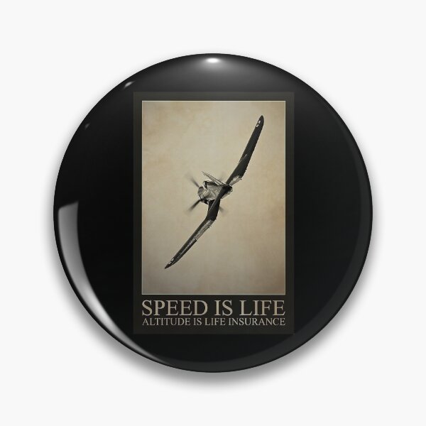 Item preview, Speed Is Life Altitude Is Life Insurance  - Fighter pilots, airborne soldiers designed and sold by KellenCowleyArt.