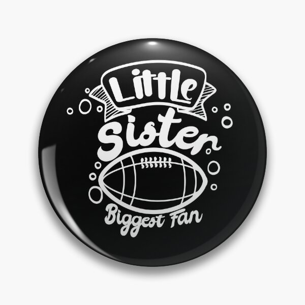 Item preview, Little Sister And Biggest Fan - Football designed and sold by Giacob.