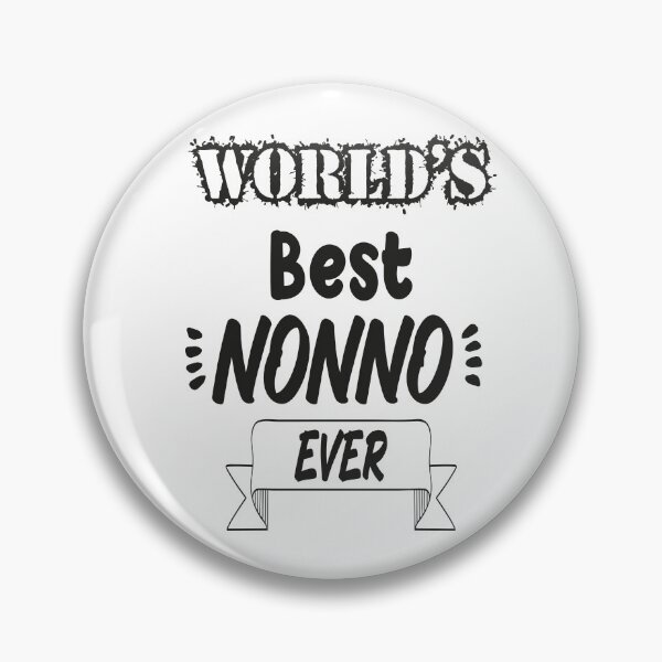 Item preview, funny World's Best Nonno ever designed and sold by Abderrahim Bguiguir.