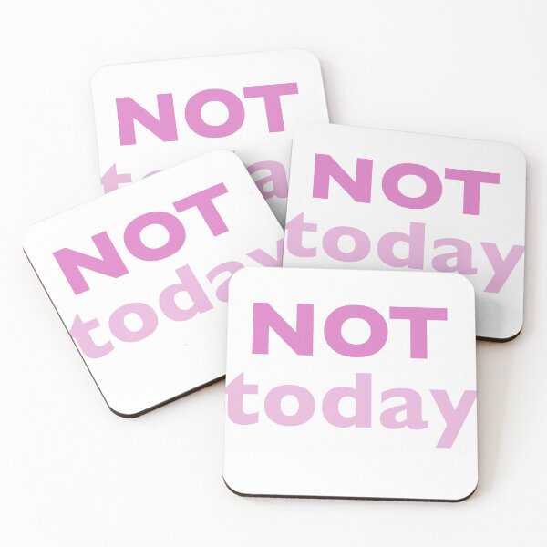 Item preview, Not Today designed and sold by MarleyArt123.