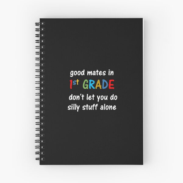 Item preview, Good mates in 1st grade don't let you do silly stuff alone designed and sold by thekidsprint.
