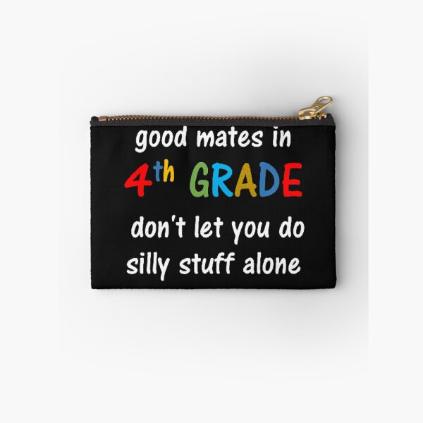 Item preview, Good mates in 4th grade don't let you do silly stuff alone designed and sold by thekidsprint.