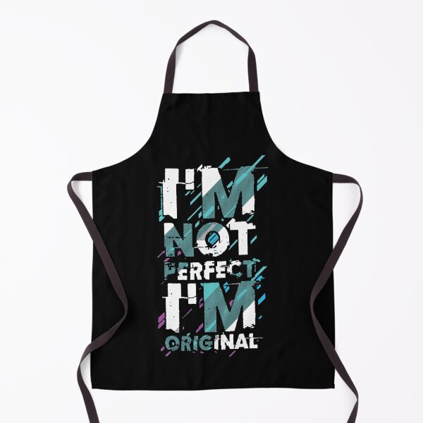 Item preview, I'm not perfect I'm original designed and sold by FunPurchase.