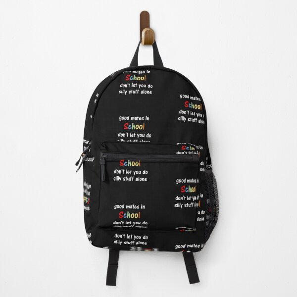 Item preview, Good mates in school don't let you do silly stuff alone designed and sold by thekidsprint.