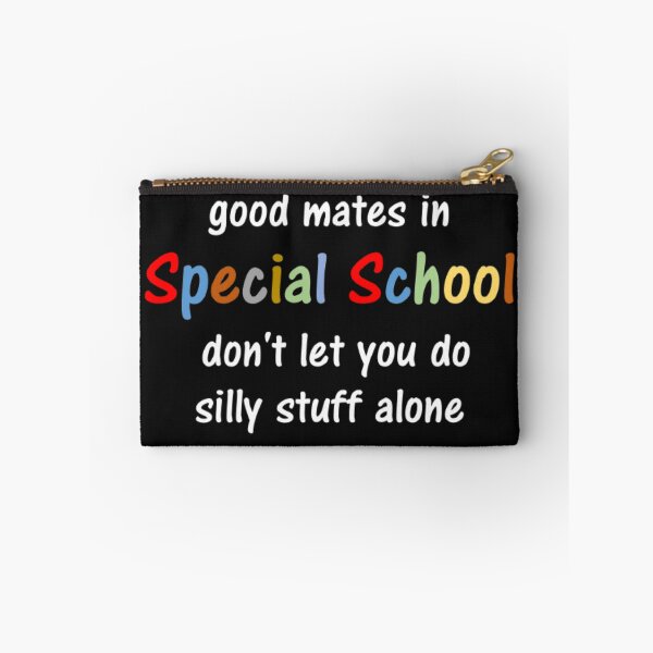 Item preview, Good mates in Special School don't let you do silly stuff alone designed and sold by thekidsprint.