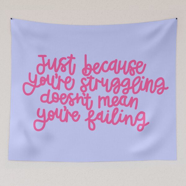 Item preview, Struggling isn’t failing designed and sold by Roisin678.