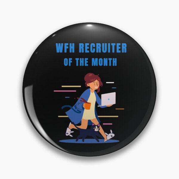 Item preview, WFH Recruiter Of The Month designed and sold by joabaj.