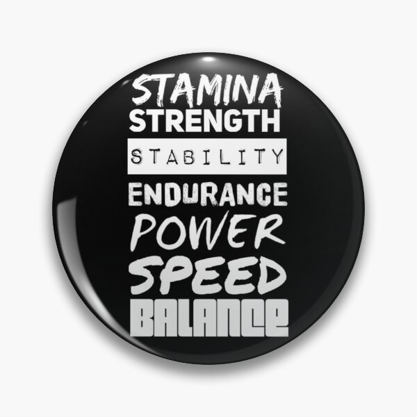 Item preview, Stamina Strength Stability Endurance Power Speed Balance designed and sold by Allyoudois.