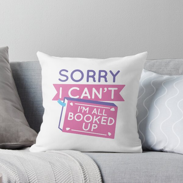 Item preview, Sorry I Can’t I’m All Booked Up designed and sold by cherrific.