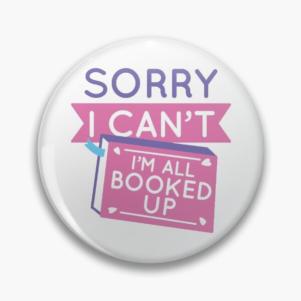 Item preview, Sorry I Can’t I’m All Booked Up designed and sold by cherrific.