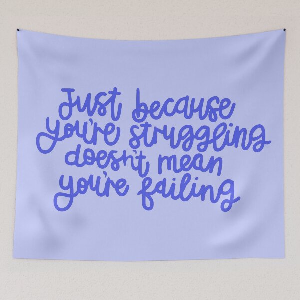 Item preview, Struggling isn’t failing designed and sold by Roisin678.