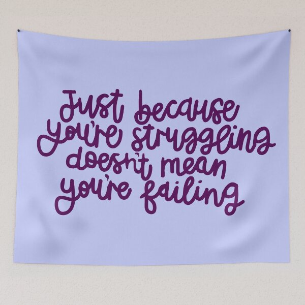 Item preview, Struggling isn’t failing designed and sold by Roisin678.
