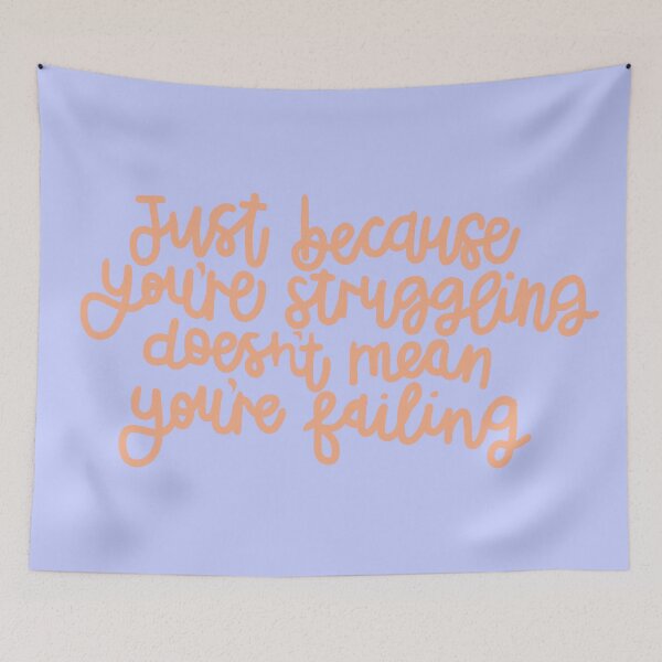 Item preview, Struggling isn’t failing designed and sold by Roisin678.