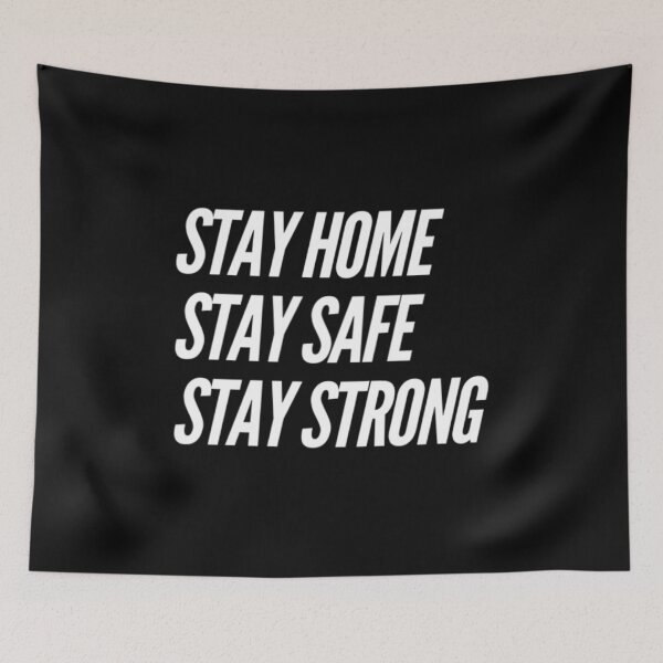 Item preview, Stay Home Stay Safe Stay Strong designed and sold by Allyoudois.