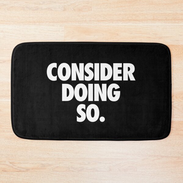 Item preview, Consider Doing So (Alternate) designed and sold by VonHafe.