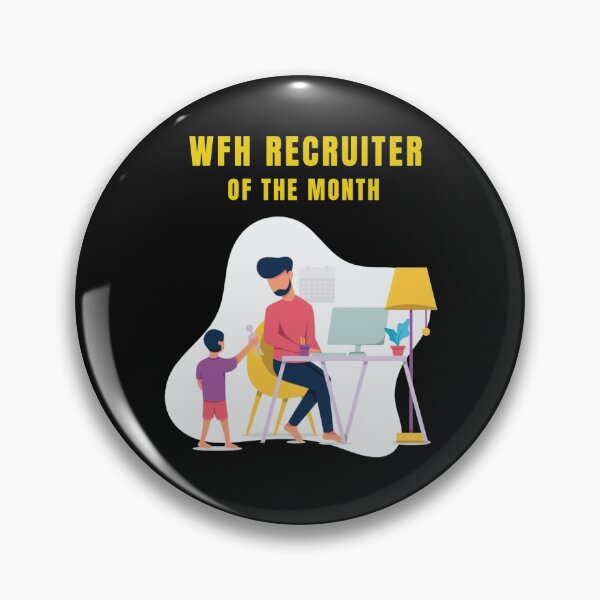 Item preview,  WFH Recruiter Of The Month designed and sold by joabaj.