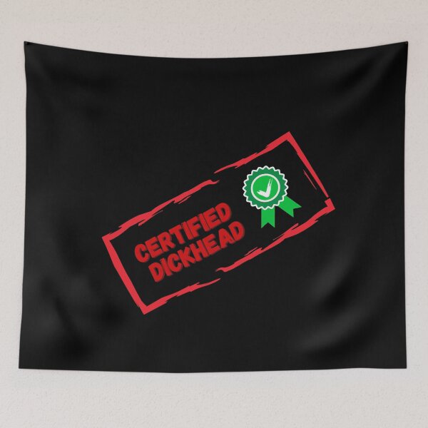 Item preview, Certified Dickhead (First Edition) designed and sold by TheShahinDesign.