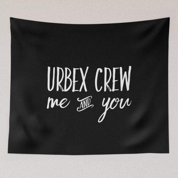 Item preview, Urbex Crew Me And You designed and sold by SweetWearStore.