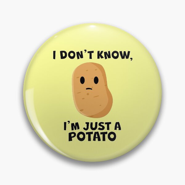 Item preview, I don't know, I'm just a Potato - Black designed and sold by SmileMiau.