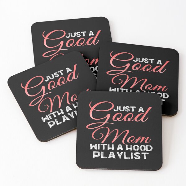 Item preview, Just A Good Mom with A Hood Playlist , mother's day Mom life funny saying  designed and sold by oussimakh.