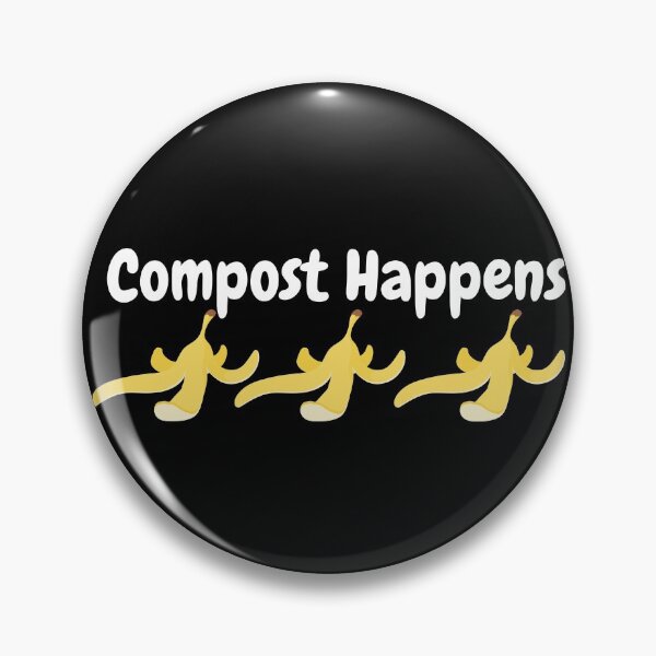 Item preview, Funny Gardening Saying - Compost Happens designed and sold by Schka.
