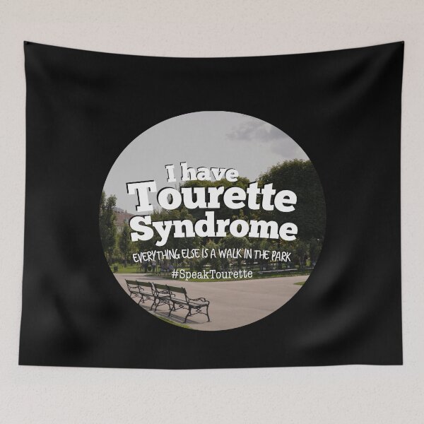 Item preview, I Have Tourette Syndrome - Everything Else Is A Walk In The Park, Tourette’s Awareness designed and sold by MJDezigns.