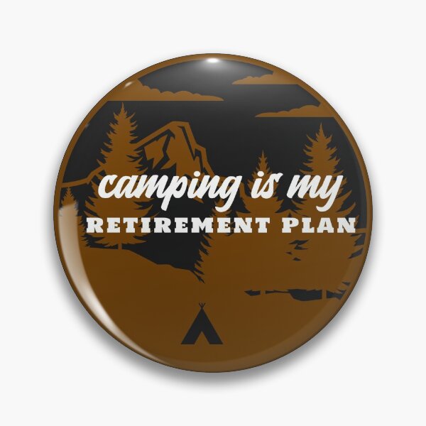 Item preview, camping is my retirement plan 2021  designed and sold by Socool101.