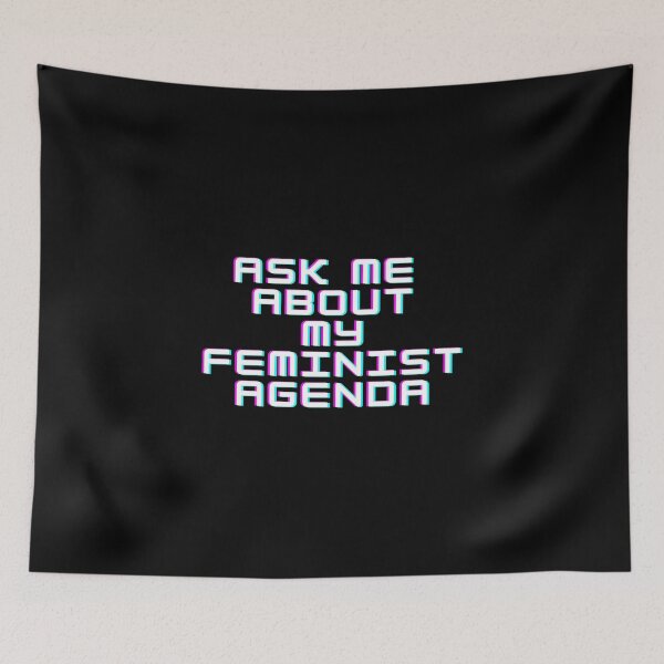 Item preview, ask me about my feminist agenda designed and sold by Ssilky.