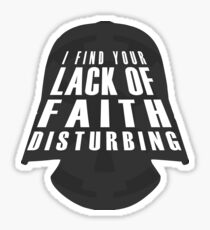 Lack Of Faith Sticker