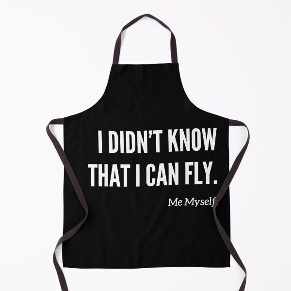 Item preview, I didn't know that I can fly - Black designed and sold by ActRightToday.
